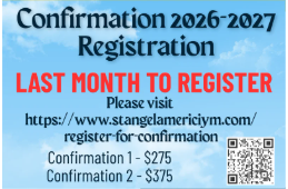 ⏳ FINAL MONTH: 2026-2027 Confirmation Registration is Closing!