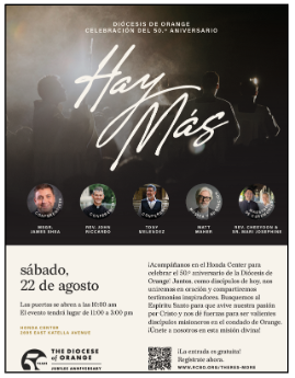 Celebrate 50 Years with the Diocese of Orange: “Hay Más” (There is More)!